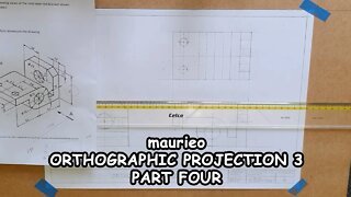 maurieo ORTHOGRAPHIC PROJECTION 3 PART FOUR