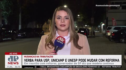 Financiamento de USP, Unesp e Unicamp pode mudar com Reforma Tributária