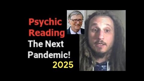 The Next Pandemic! Psychic Reading: Severe Epidemic Enterovirus Respiratory Syndrome 2025 (SEERS)