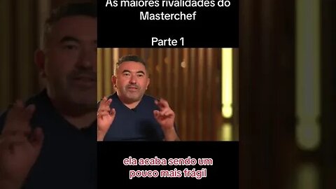 As maiores rivalidades do Masterchef #masterchef #masterchefprofissionaisbr