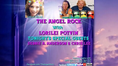 The Angel Rock with Lorilei Potvin & Guests Debbie A. Anderson & Chris Lee
