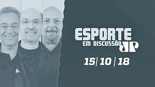 Camisa 10 e Esporte em Discussão - 15/10/18