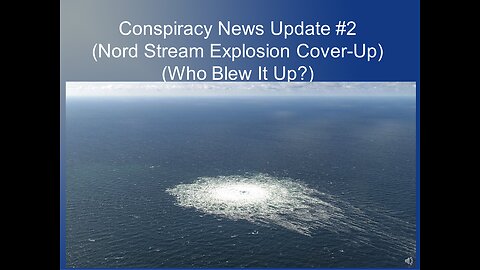 Nord Stream Explosion Cover-Up