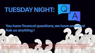 Tuesday Night Q&A!