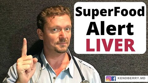 Is LIVER a SUPERFOOD?? (2021 Revision)