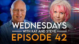 WEDNESDAYS WITH KAT AND STEVE - Episode 42