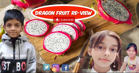 Dragon Fruit Re-view