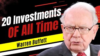 Top 20 Investments of ALL TIME - How To Make Money by Warren Buffet