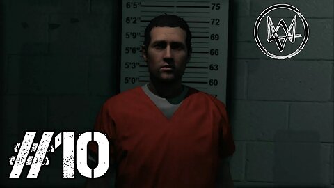 Going to Prison!! - WatchDogs WalkThrough - Part 10