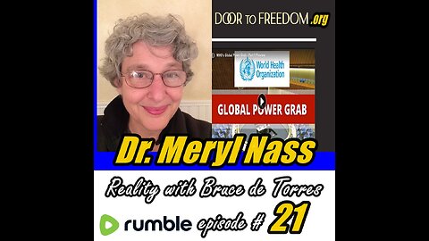 Reality with Bruce de Torres 21. Dr. Meryl Nass