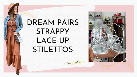 dream pairs strappy lace up stilettos review