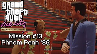 GTA Vice City Definitive Edition - Mission #13 - Phnom Penh '86