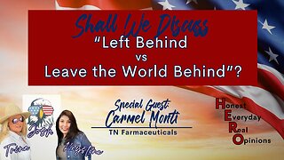 Shall We Discuss Left Behind vs Leave the World Behind?