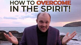 How To OVERCOME In The SPIRIT! | Brother Chris (Archive from March 2022)