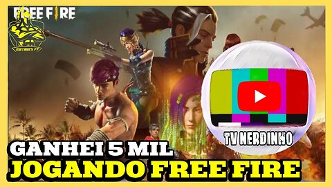 GANHEI MAIS DE 5 MIL REAIS JOGANDO FREE FIRE, SAIBA COMO