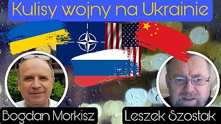 Kulisy wojny na Ukrainie - Leszek Szostak