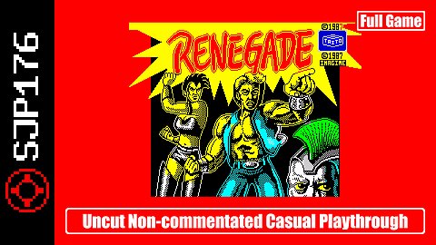 Renegade (128K Version for ZX Spectrum 128)—Full-Game—Uncut Non-commentated Casual Playthrough