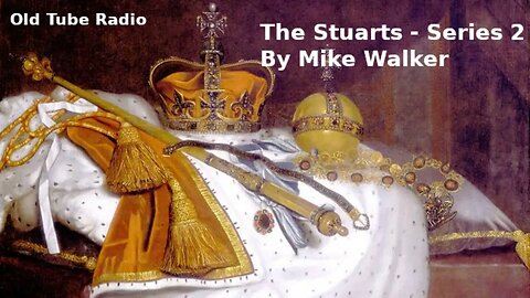 The Stuarts Series 2 By Mike Walker