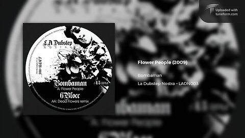 Bombaman - Flower People (La Dubstep Nostra | LADN003) [Dubstep]