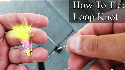 How to Tie Fishing Knots : Loop Knot