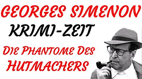 KRIMI Hörspiel - Georges Simenon - DIE PHANTOME DES HUTMACHERS (2020) - TEASER