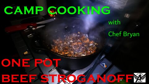 Camp Cooking: Dutch Oven Beef Stroganoff with Chef Bryan