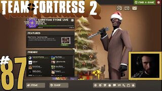 #87 Team Fortress 2 "Only Questions?" Christian Stone LIVE