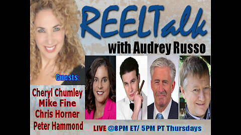 REELTalk: Christopher Horner, Dr. Peter Hammond in SA, Wash. Times Cheryl Chumley & Mike Fine Comedy