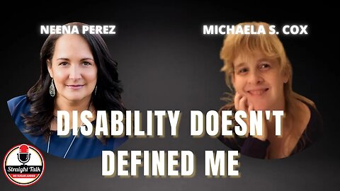 Disability Doesn't Defined Me Michaela S. Cox