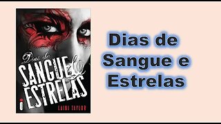 Dias de sangue e estrêlas - Capítulo 01