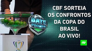 VEJA como foi o SORTEIO das QUARTAS de FINAL da Copa do Brasil! | BATE-PRONTO – 19/07/22