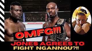 OMFG Jon Jones AGREES TO FIGHT Francis Ngannou!!!! (at HW)