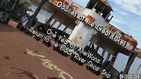 One Year of AlterWorld: Return to the Black River Ghost Ship