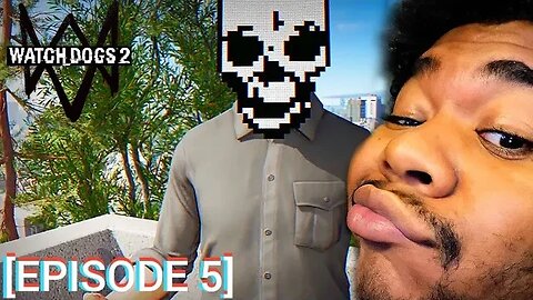 Watch Dogs 2 [Episode 5] EXPOSING The Church!