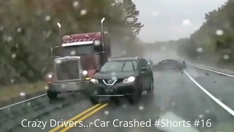 Crazy Drivers... Car Crashed #Shorts #16