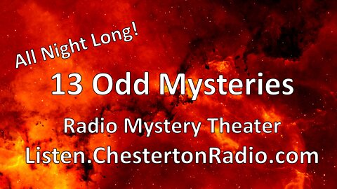 13 Odd Mysteries - Radio Mystery Theater - All Night Long