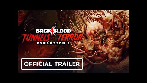 Back 4 Blood - Official Tunnels of Terror Launch Trailer