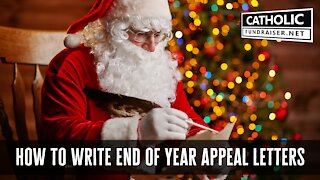 3 Tips – Writing an End of the Year Appeal Letter