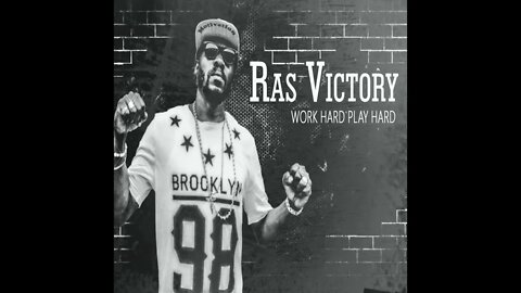 Ras Victory - Work Hard ( Official Audio) Nine2 Music Prod