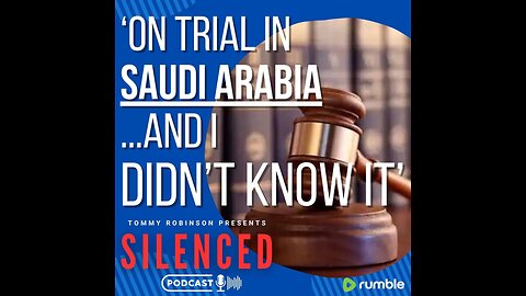ON TRIAL IN SAUDI ARABIA AND I DIDN'T KNOW IT
