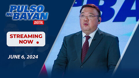 LIVE | Pulso ng Bayan kasama sina Mj Mondejar at Jayson Rubrico | June 6, 2024