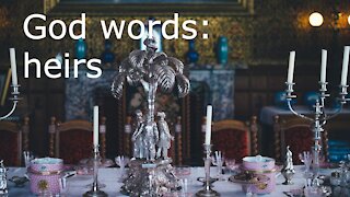 God words: heirs