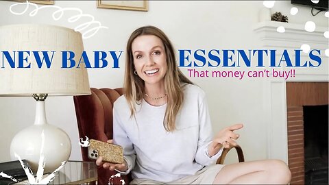 Newborn Essentials Money Can't Buy!
