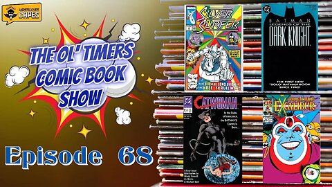 The Ol' Timers Comic Book Show #68