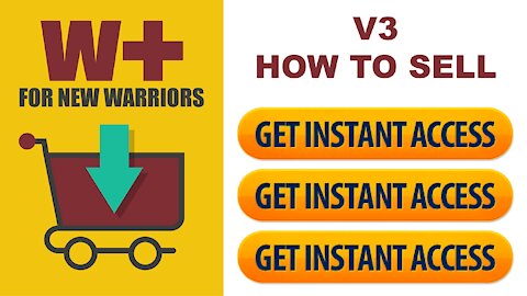 W+ For New Warriors - How To Sell