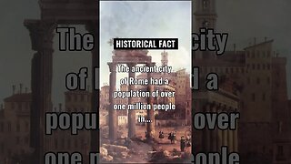 The ancient city of Rome had a population of over one million people in 1 AD,