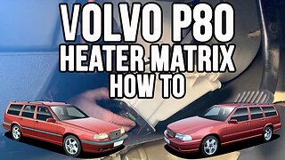 Volvo 850 Heater Matrix How To (P80 V70 Heater Core)