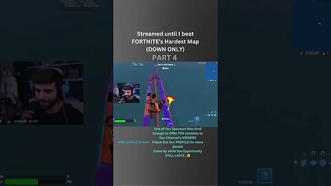 Streamed until I beat FORTNITE’s Hardest Map (DOWN ONLY) | PART 4
