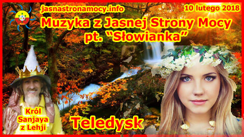 Muzyka z Jasnej Strony Mocy pt. “Słowianka” TELEDYSK