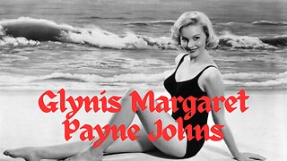 Glynis Margaret Payne Johns: The Hidden Truth Exposed!